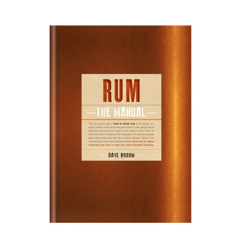 Rum the Manual by Dave Broom