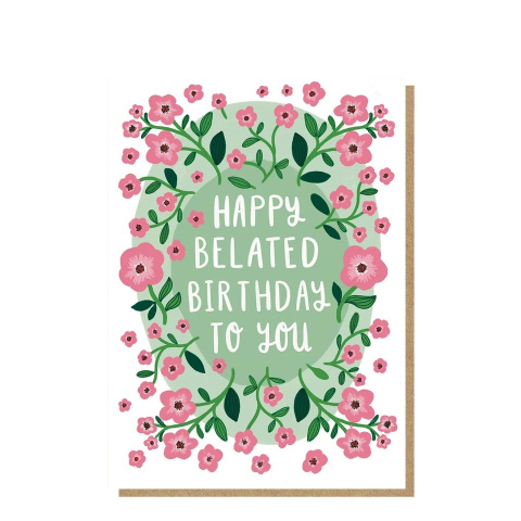 Happy Belated Birthday To You