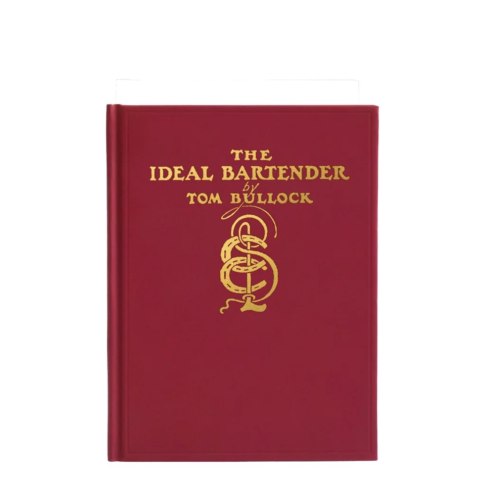 The Ideal Bartender by Tom Bullock